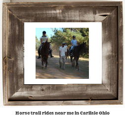 horse trail rides near me in Carlisle, Ohio